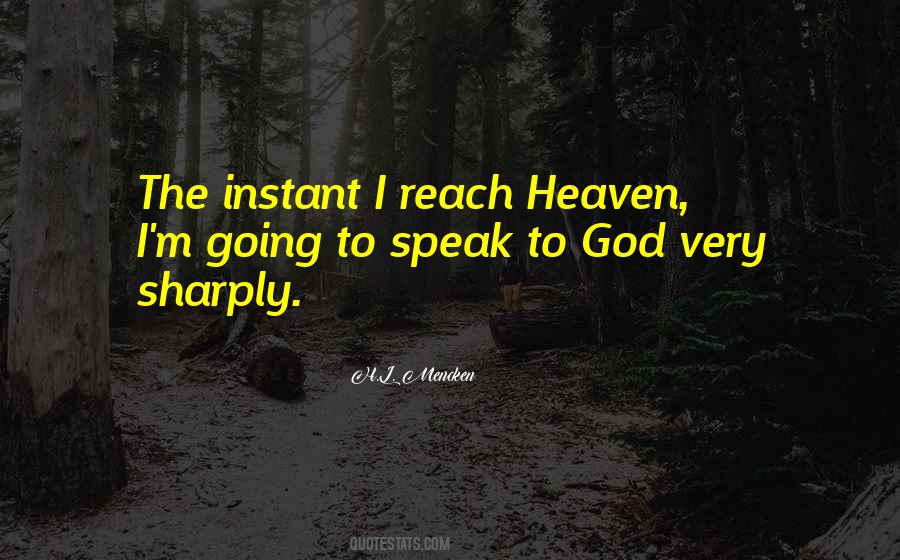 Speak To God Quotes #623320