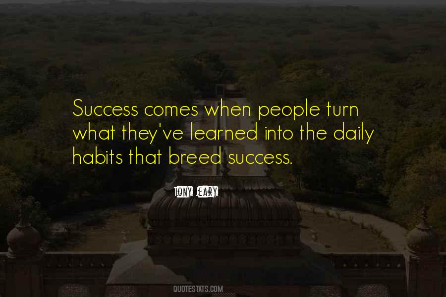 Your Daily Habits Quotes #1532252