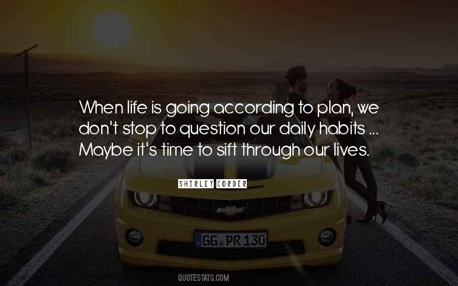 Your Daily Habits Quotes #1686231