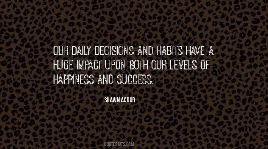 Your Daily Habits Quotes #614955