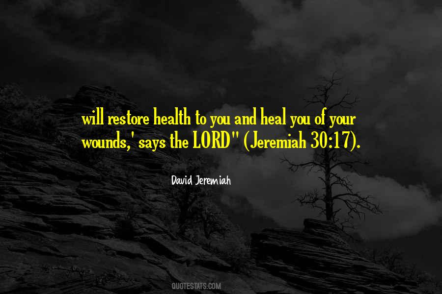 Heal Your Wounds Quotes #1146397