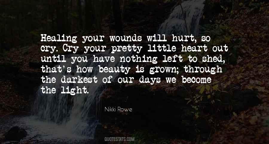 Heal Your Wounds Quotes #1286206