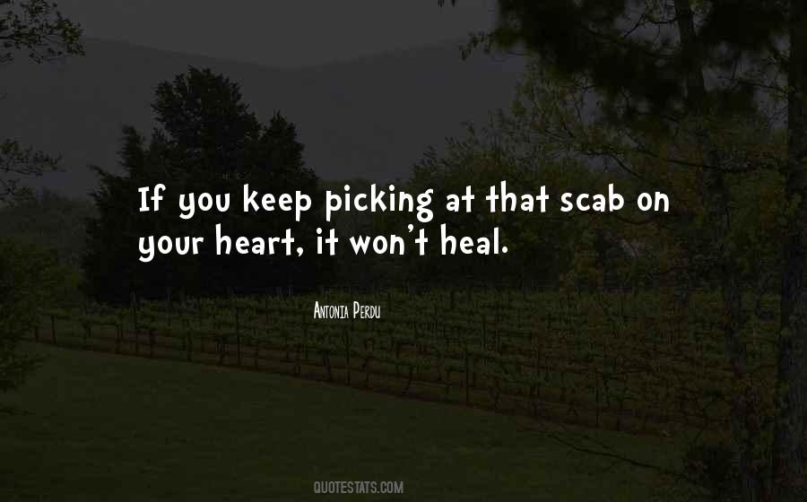Heal Your Wounds Quotes #1790820