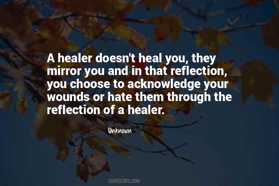 Heal Your Wounds Quotes #718300