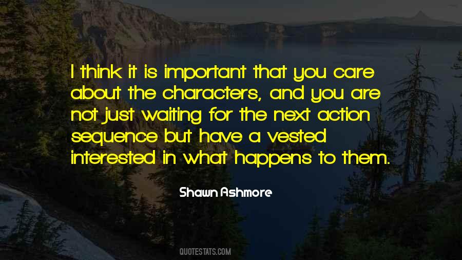 You Are What You Think About Quotes #1063330