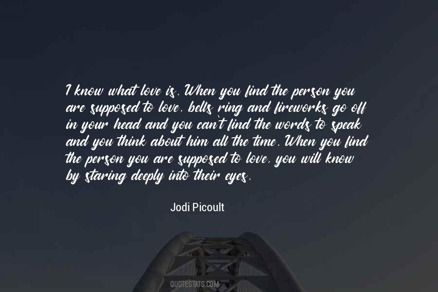 You Are What You Think About Quotes #1718937