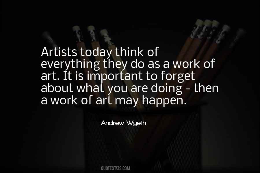 You Are What You Think About Quotes #195607