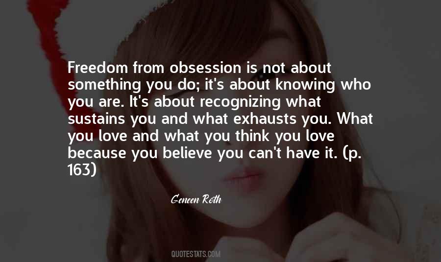 You Are What You Think About Quotes #413981