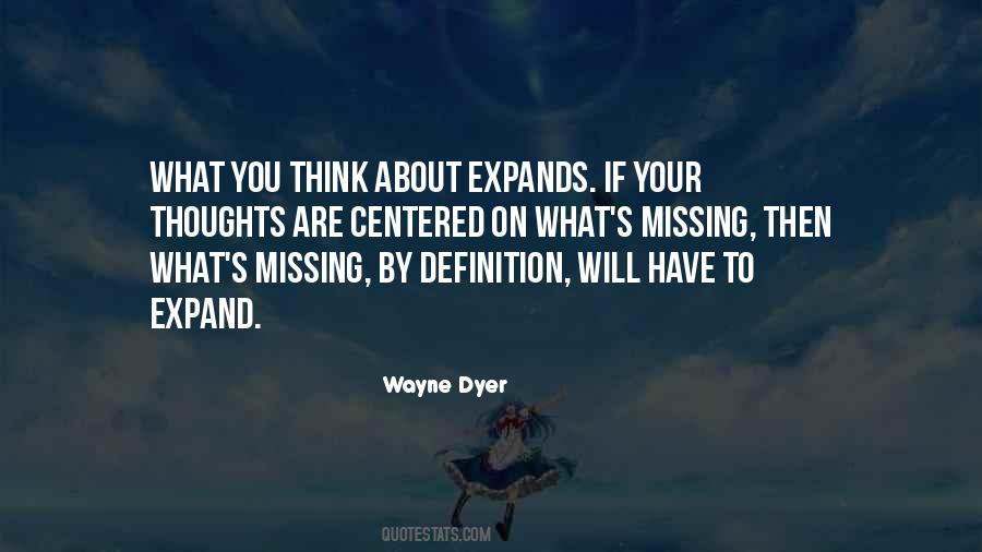 You Are What You Think About Quotes #844435
