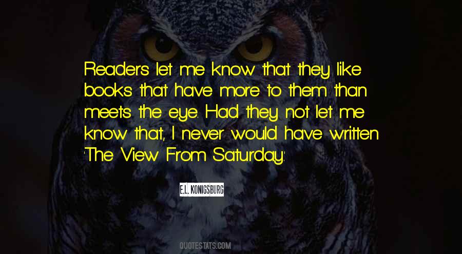 There Is More Than Meets The Eye Quotes #236432