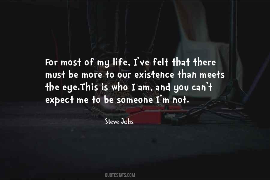 There Is More Than Meets The Eye Quotes #852027