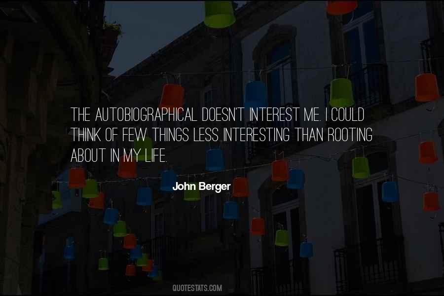 Less Interest Quotes #319350