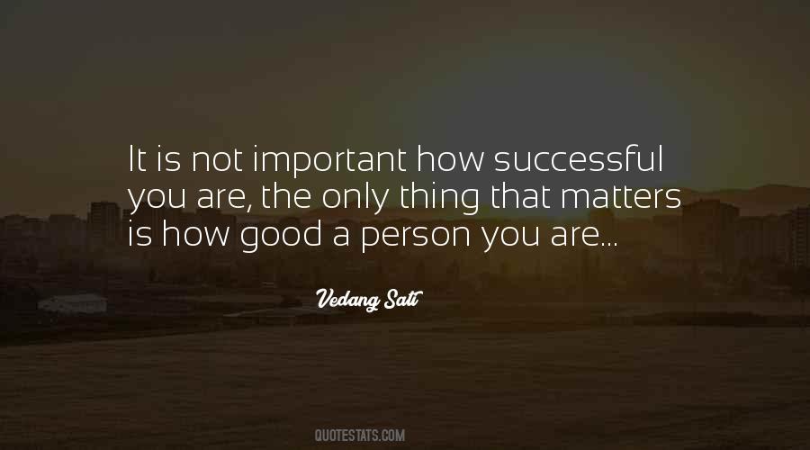 Success Is Not Important Quotes #831480