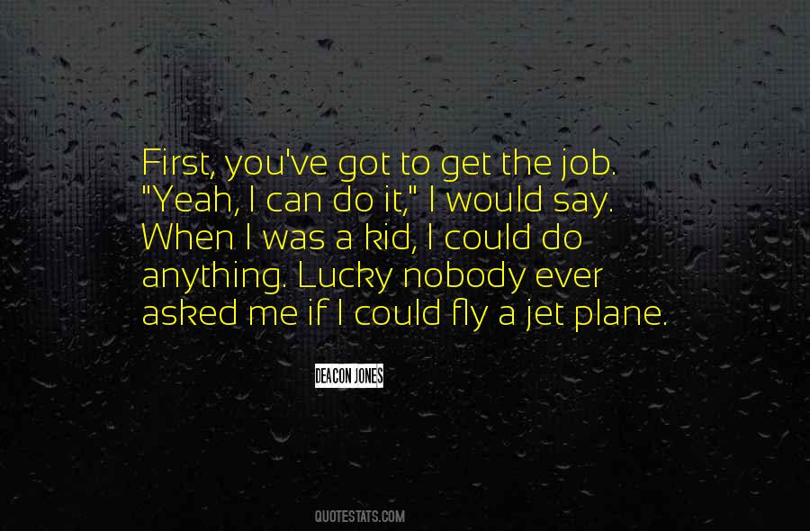 I Can Fly Quotes #200657