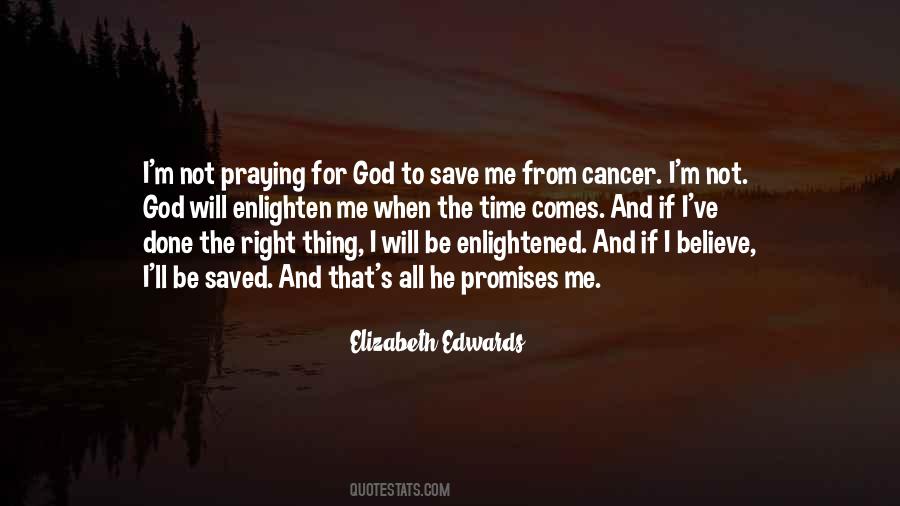Praying For Me Quotes #1784996