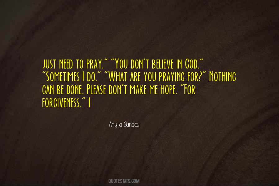 Praying For Me Quotes #289419