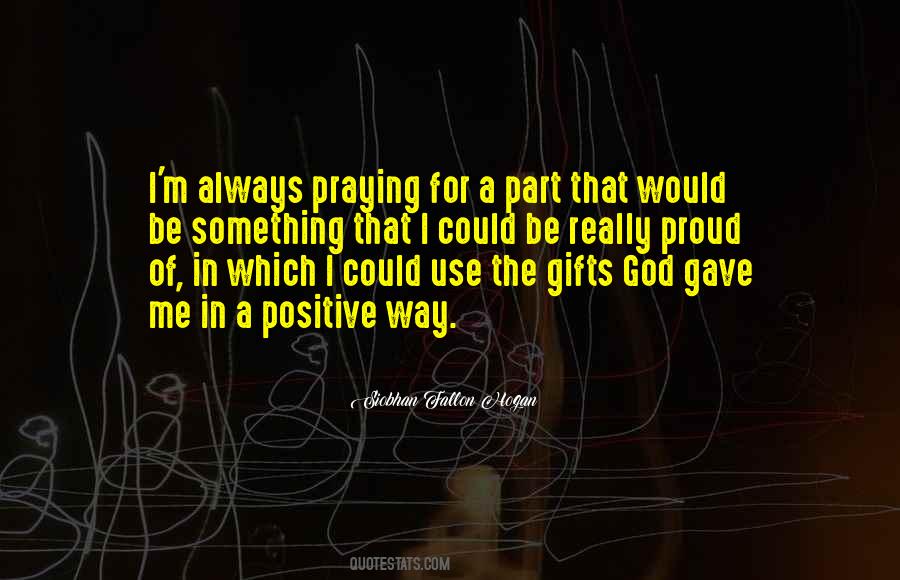Praying For Me Quotes #360403