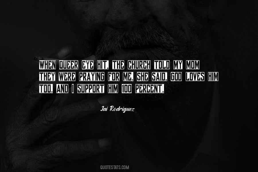 Praying For Me Quotes #591862