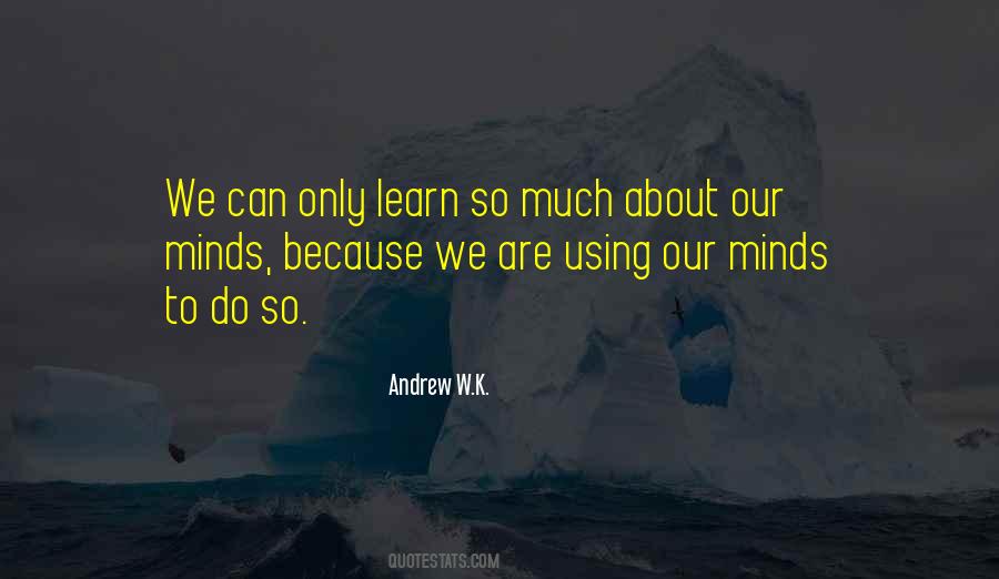 Quotes About Using Your Own Mind #137519