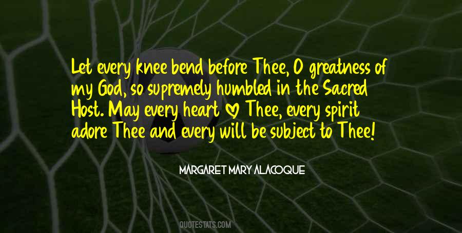 Bend The Knee Quotes #1140500