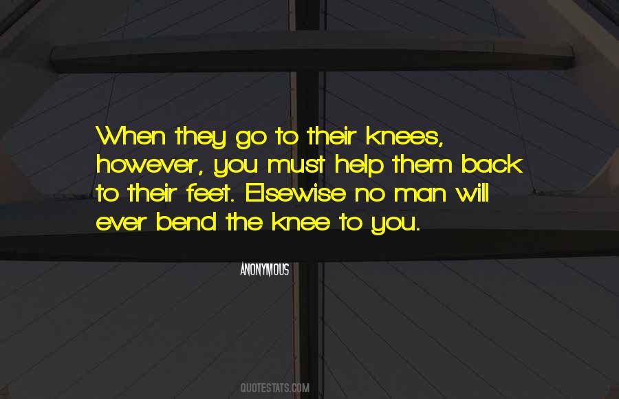 Bend The Knee Quotes #1143018