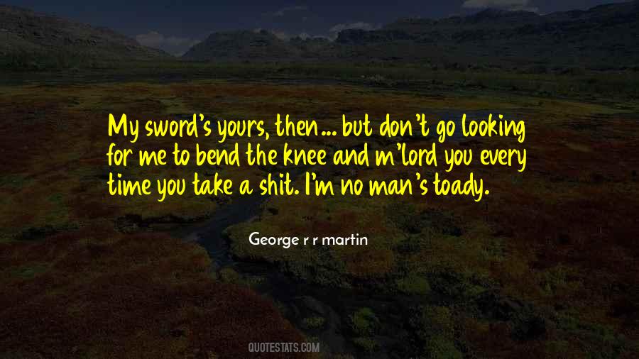 Bend The Knee Quotes #1453498