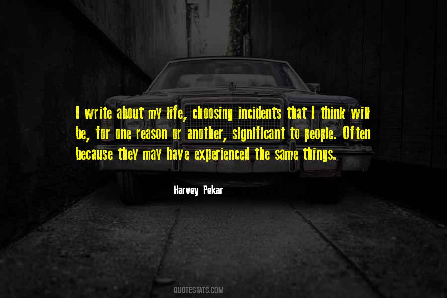 Think About My Life Quotes #143797