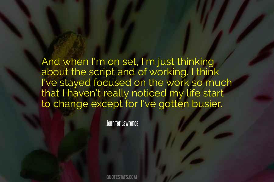 Think About My Life Quotes #171879