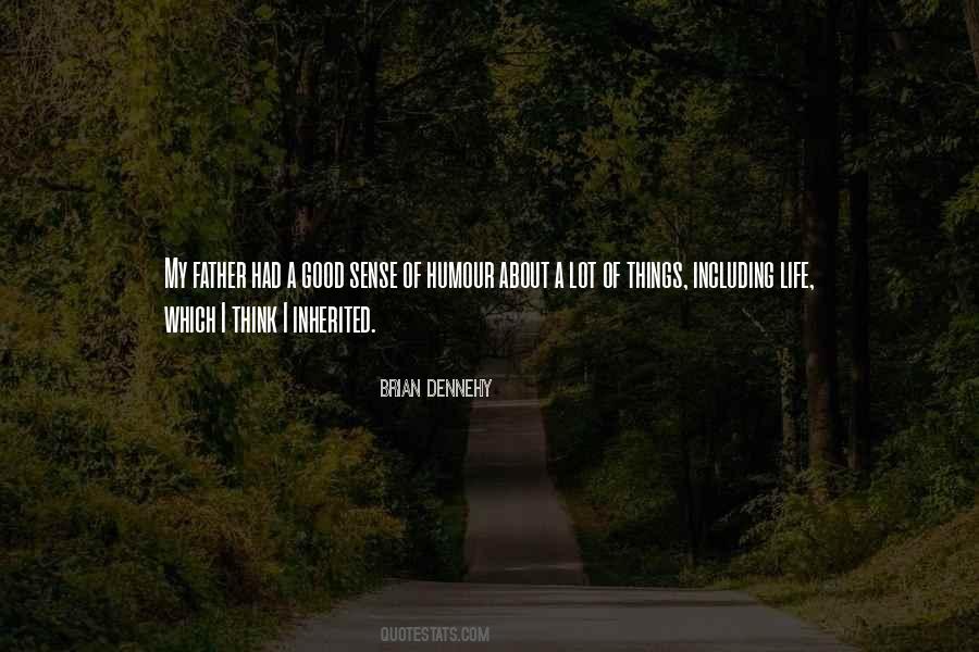 Think About My Life Quotes #378796