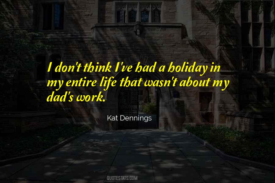 Think About My Life Quotes #91079