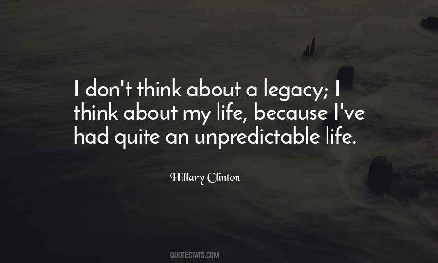 Think About My Life Quotes #976728
