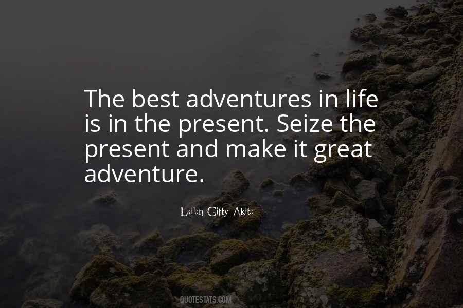 Life Great Adventure Quotes #31517