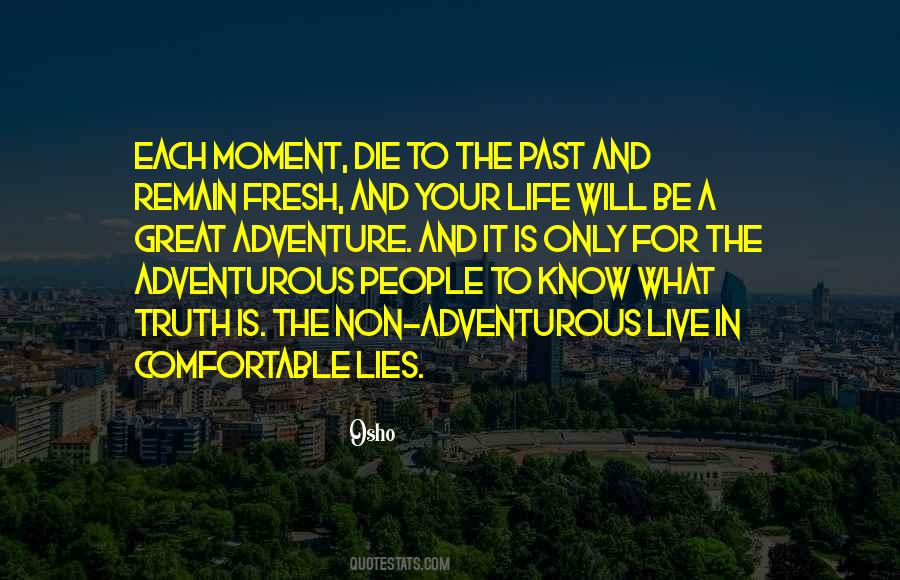 Life Great Adventure Quotes #710422