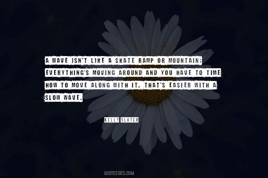 How Do You Move A Mountain Quotes #170098