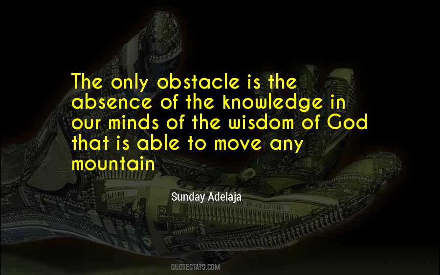 How Do You Move A Mountain Quotes #1838641