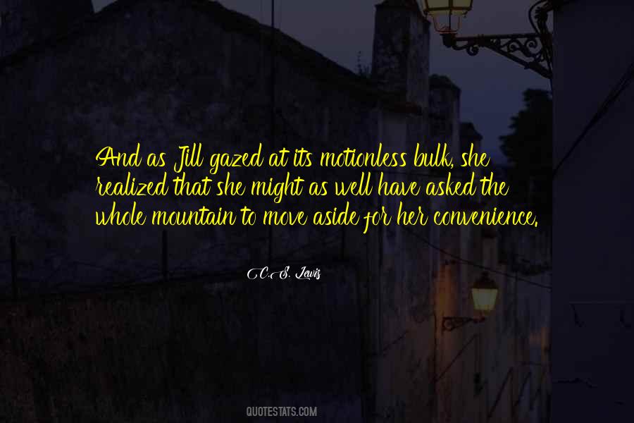 How Do You Move A Mountain Quotes #336025