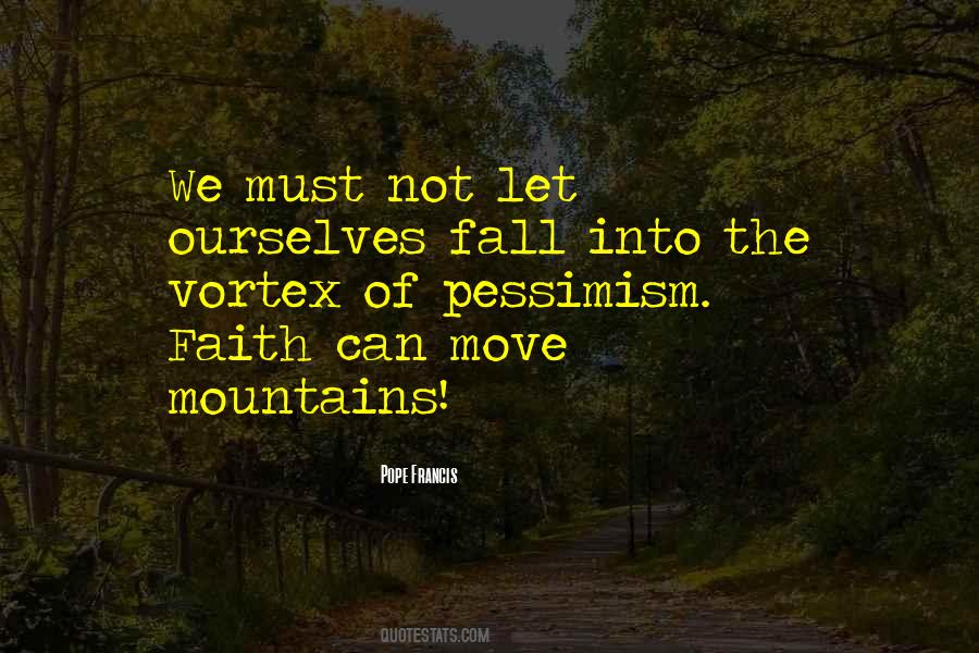 How Do You Move A Mountain Quotes #733673