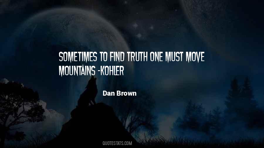 How Do You Move A Mountain Quotes #88744