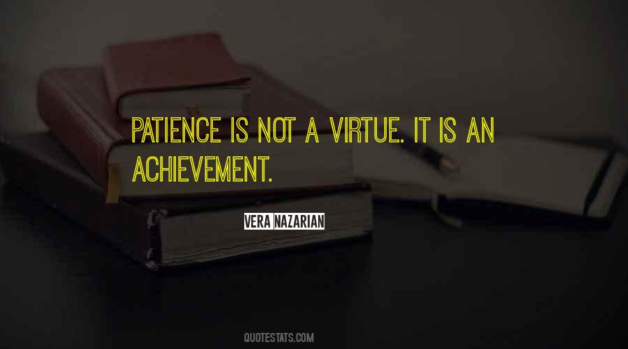 Virtue Patience Quotes #1321177