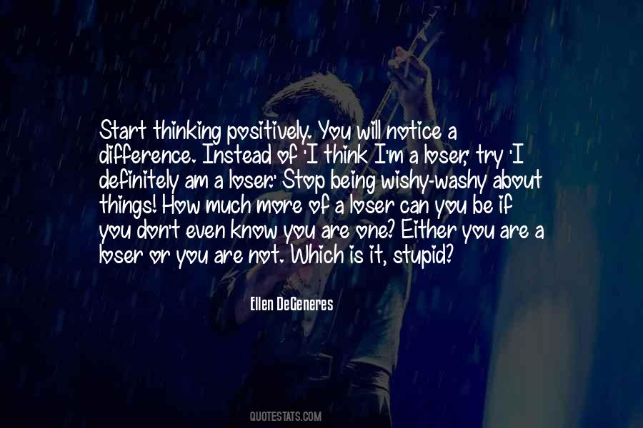 Being A Loser Quotes #468701
