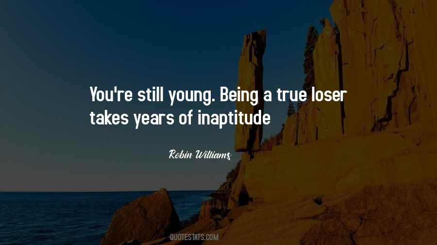 Being A Loser Quotes #659263