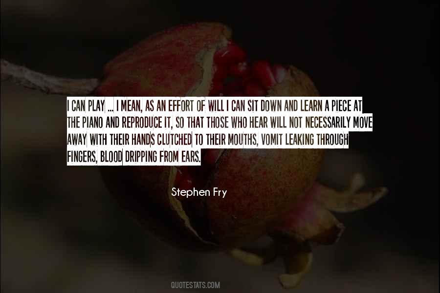 Ears And Mouths Quotes #1767302