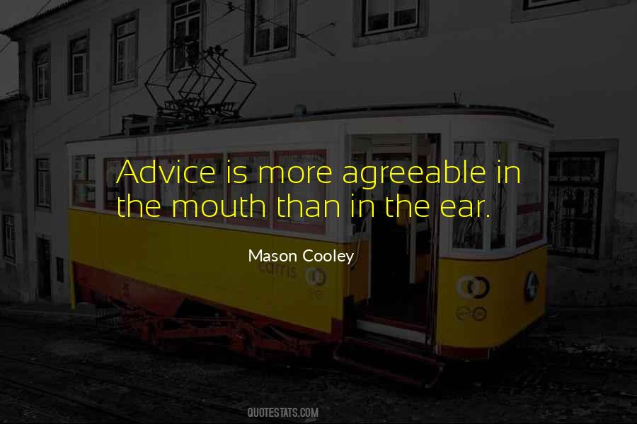 Ears And Mouths Quotes #330355