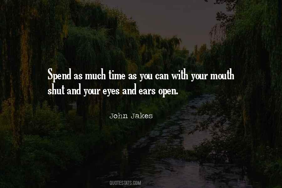 Ears And Mouths Quotes #921942