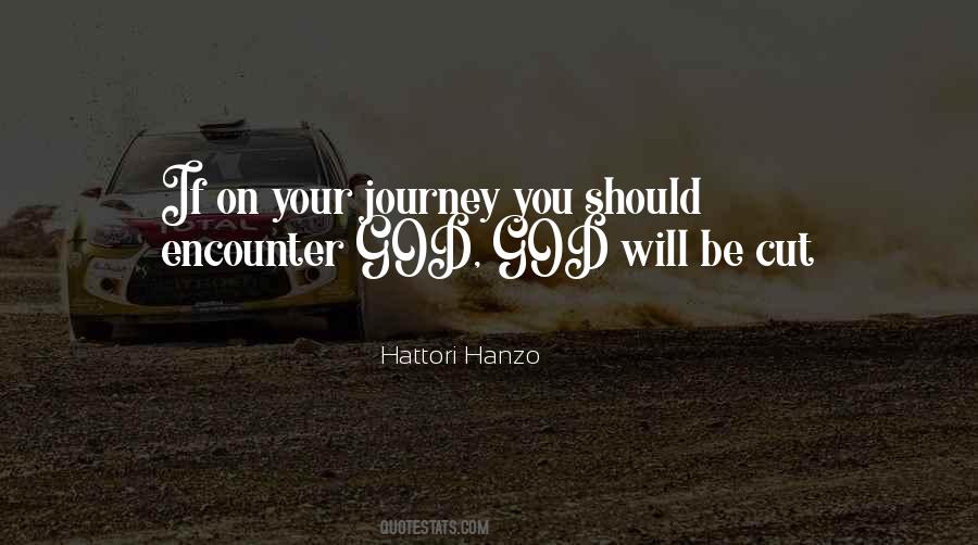 On Your Journey Quotes #1502066