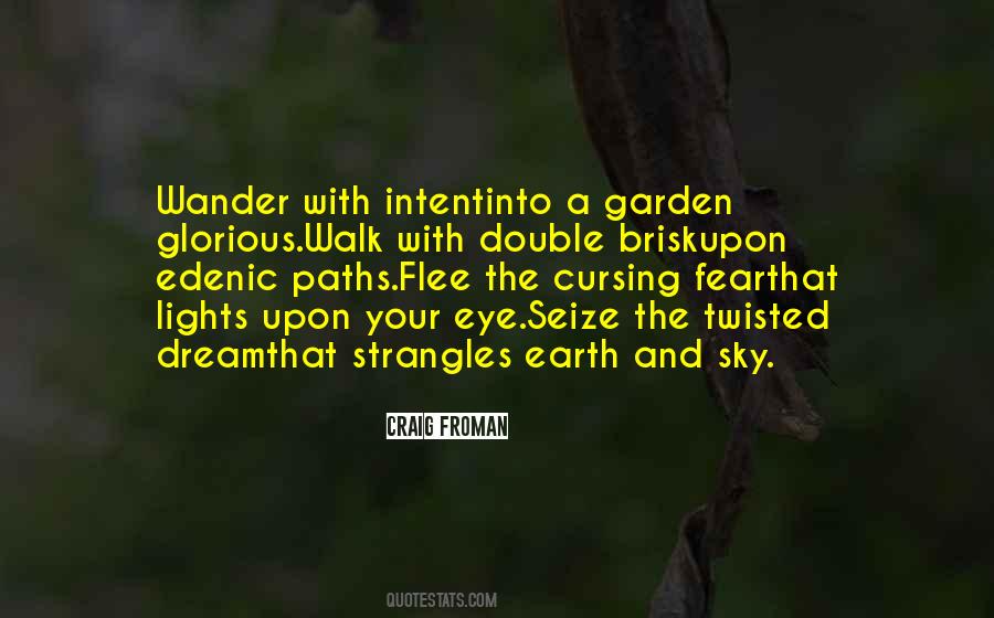 Quotes About Garden Paths #571229