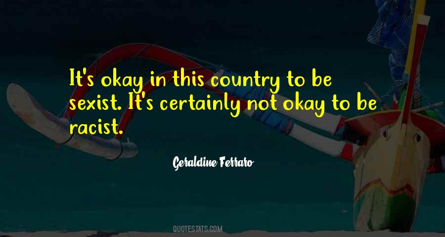 Not To Be Okay Quotes #101596