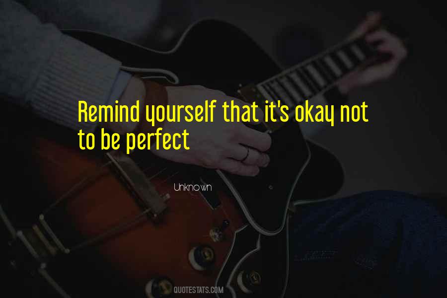 Not To Be Okay Quotes #288172