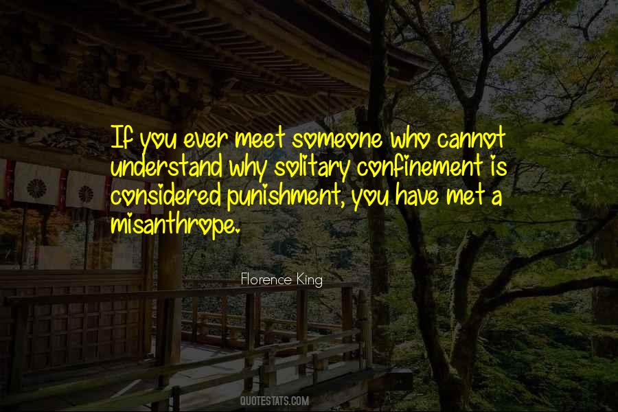 Ever Meet Someone Quotes #183636