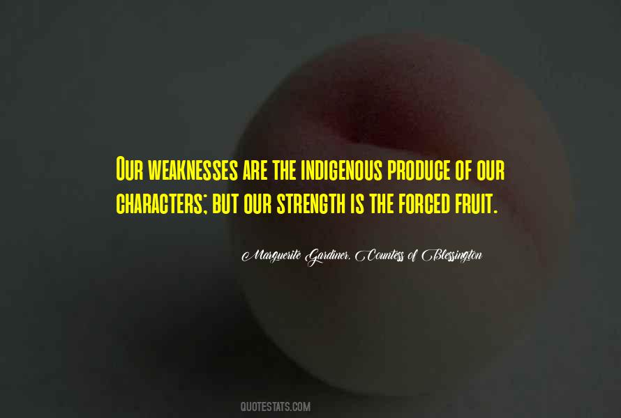 Strength Is Weakness Quotes #1508006